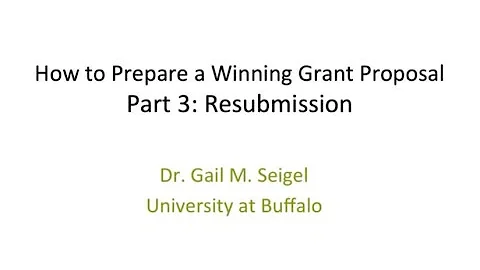 How to Prepare a Winning Grant Proposal– Part 3: Resubmission
