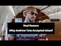 Andrew tate accepted islam   islam teller