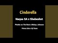 Cinderella feat shebeshxt phobla on the beat mckay johnson prince zulu  dj tiano