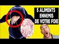 5 aliments TOXIQUES pour le FOIE ⚠