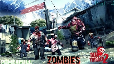 Dead Trigger 2 | Dangerous Zombie In The City @ Walkthrough Gameplay = Part 4 (ios, Android )😢😫👺👈☝