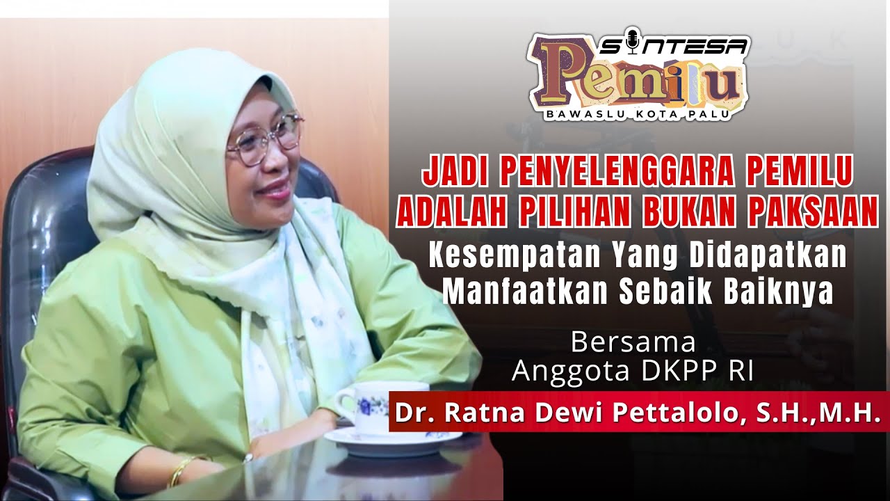 EDUKASI PUBLIK: ETIKA PENYELENGGARA PEMILU