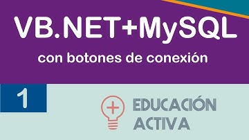 01 VB.NET + MySQL Conectar/Desconectar con botones