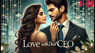 Love with devil ceo episode 1 to 30 | pocket fm new story | pocket fm story | #audiostory