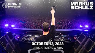 Global DJ Broadcast with Markus Schulz & ZOYA (October 12, 2023)