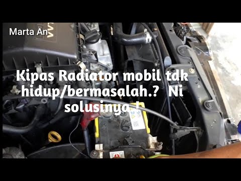 Cara mengatasi Kipas Radiator Mobil tdk hidup. Karya Roslin Tehnik