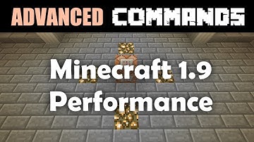 Advanced Commands Tutorial - Minecraft 1.9 Command Block Performance
