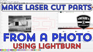 Replicate parts on your laser using a photo in Lightburn
