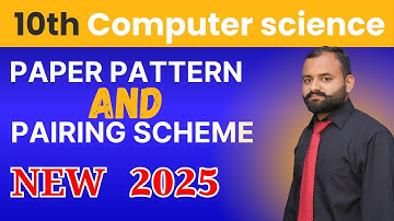 10th Class Computer Pairing Scheme 2025 EXPLAINED | 10th Grade Computer #10thclass