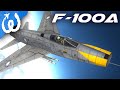 China's F-100 is Not Quite Copy Paste - F-100A Gameplay - War Thunder