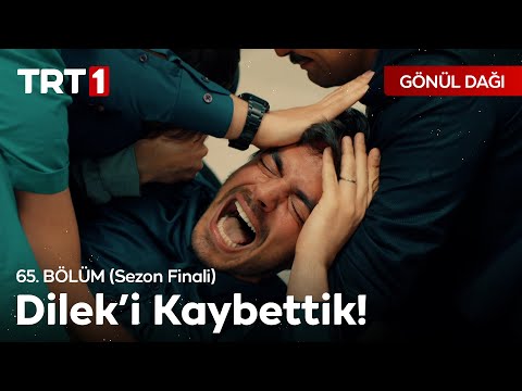 Dilek'i Kaybettik! | Gönül Dağı 65. Bölüm (Sezon Finali)