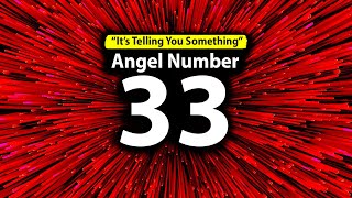 The REAL Meaning of 33 Angel Number screenshot 1