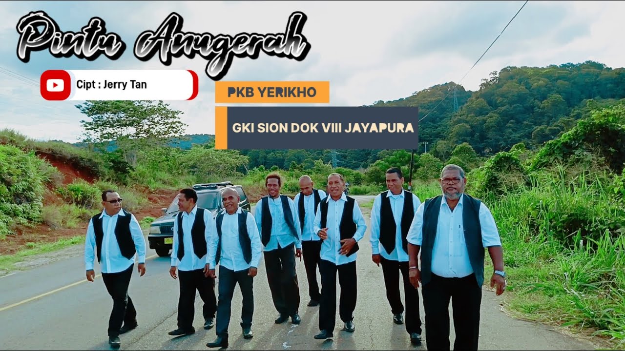 PINTU ANUGERAH.cipt : Jerry Tan. voc : PKB YERIKHO GKI SION DOK VIII JAYAPURA. lagu Rohani terbaru