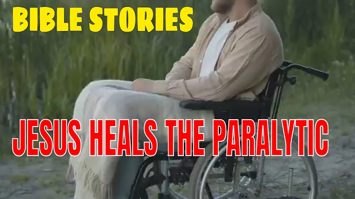 JESUS HEALS THE PARALYTIC