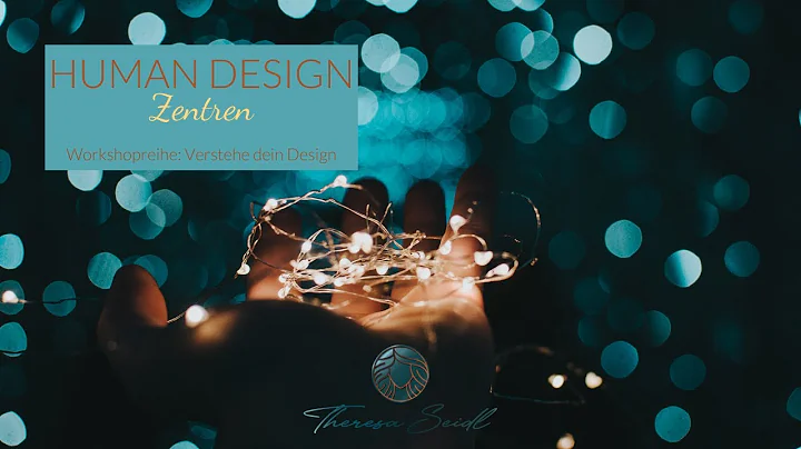 Human Design Workshop Teil V - Verstehe dein Desig...