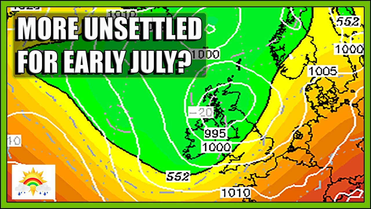 Ten Day Forecast: More Unsettled For Early July Perhaps? - YouTube