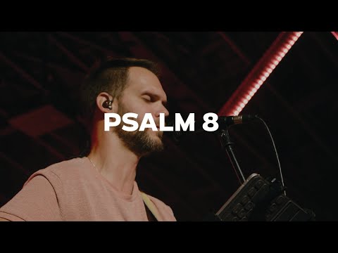Psalm 8 | Worship Moment