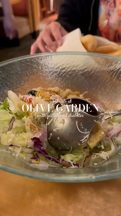 Eating At OLIVE GARDEN With GESTATIONAL DIABETES olivegarden eating-at-olive-garden-with-gestational-diabetes-olivegarden