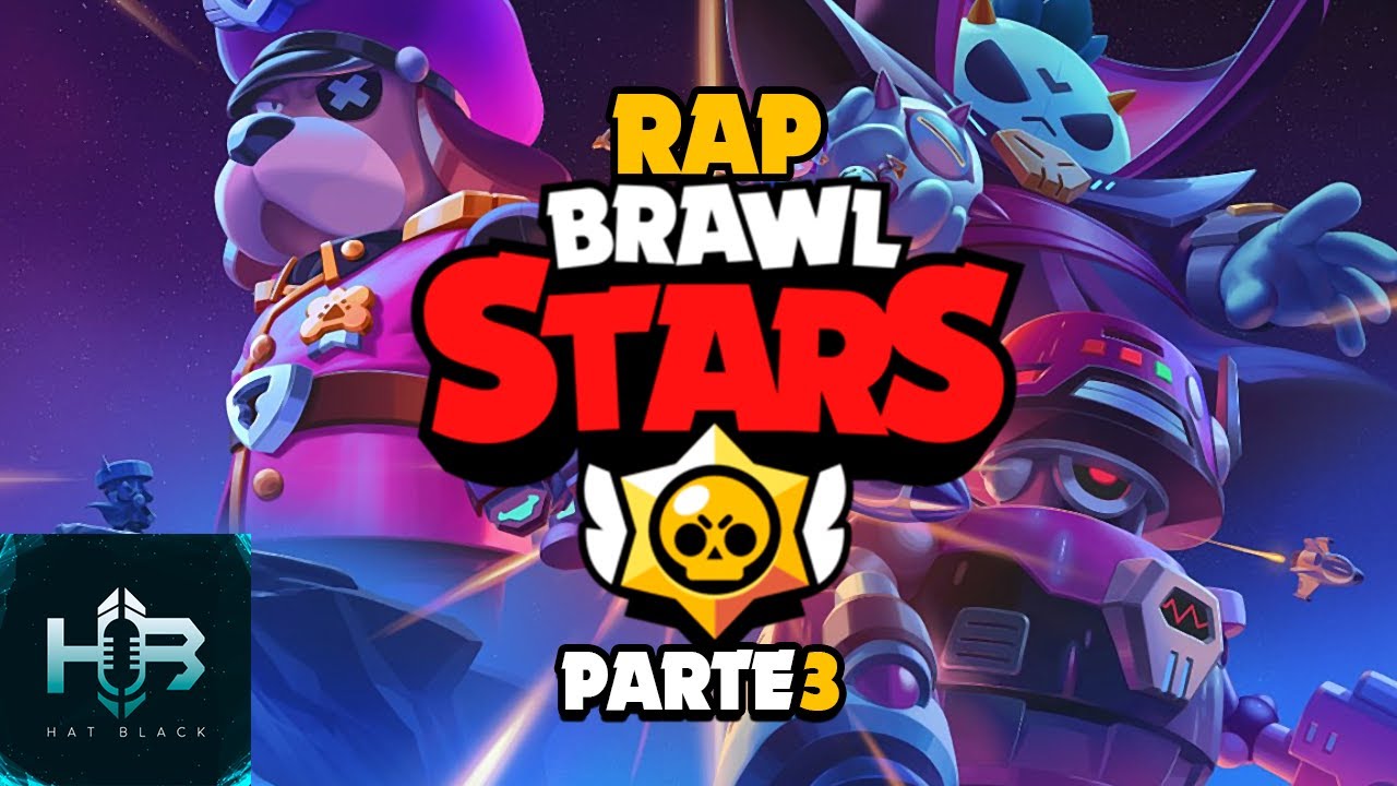 Rap Brawl Stars 1 Minuto Hat Black Game Espanol Youtube - musica para rap de brawl stars