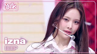 Beep- Izna 이즈나 Music Bank Kbs World Tv 250613