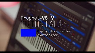 Tutorials | Prophet-VS V - Overview