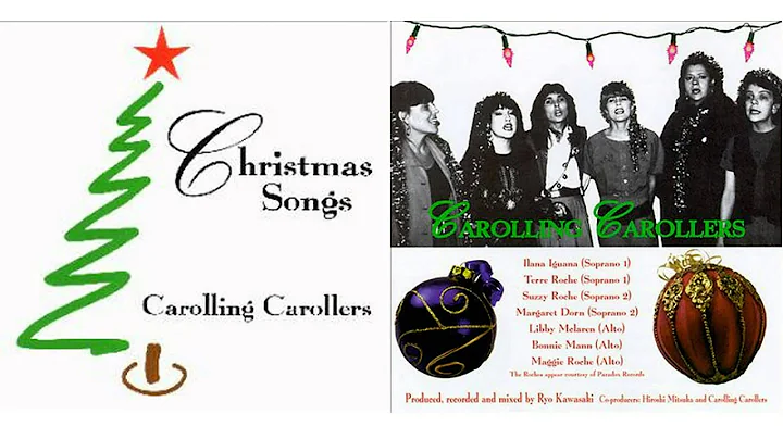 Christmas Songs - Carolling Carollers - Full Album...