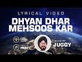 Dhyan Dhar Mehsoos Kar - Cover by Juggy - Tune Smiths Music