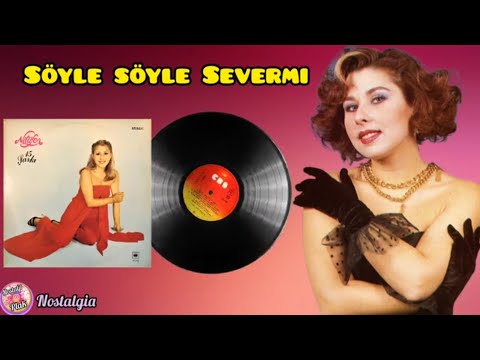 Nilüfer - Söyle Söyle Severmi (Orjinal Plak Kayıtları)