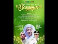 Banaran Bersholawat Bersama Azzahir - Habib Ali Zaenal Abidin Assegaf - Habib M. Luthfi Bin Yahya