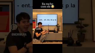 E o pior é que eu entendi tudo ksksk @MoriMura #humor #foryou