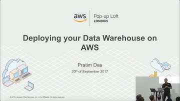 Live from the London Loft | Deploying Your Data Warehouse on AWS