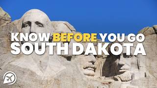 THINGS TO KNOW BEFORE YOU GO TO SOUTH DAKOTA