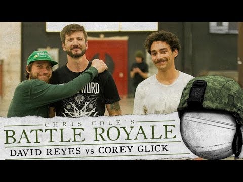 David Reyes & Corey Glick - Battle Royale
