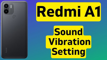 Redmi A1 Sound & Vibration Setting || on/off Vibration