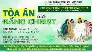 HTTL CÁI RĂNG - Chương trình Thờ Phượng Chúa - 18/09/2022