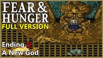 Ending D - A New God (All Choices) | Fear & Hunger v1.1.2 - [Part 26]