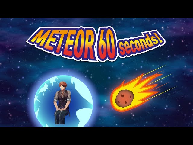 【Meteor 60 Seconds!】隕石と奮闘する俺【ホロスターズ/夕刻ロベル】のサムネイル