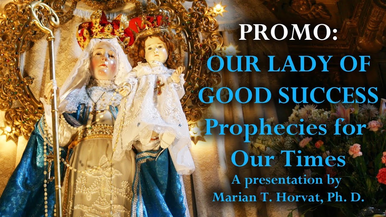 TRAILER: Our Lady of Good Success - Prophecies for Our Times - YouTube