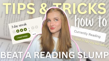 HOW TO GET OUT OF A READING SLUMP | 🧸📚🌦️ Tips & Tricks (and advice for myself!)