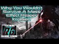 Why You Wouldnt Survive a Mass Effect Reaper Invasion (ft. Roanoke gaming)