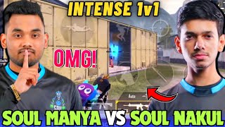 iQOOSouL MANYA vs NAKUL 1v1 TDM Battle 🔥 SouL Manya Fist Nakul 😂 Team SouL 🚀