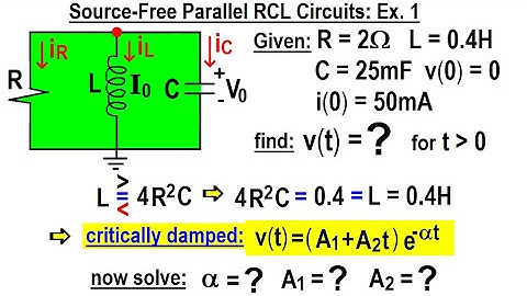 Electrical Engineering: Ch 9: 2nd Order Circuits (41 of 76) Source-Free Parallel RCL Circuit: Ex. 1