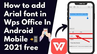 how to add arial font in wps office in Android Mobile | how to add custom fonts in wps office 2021 screenshot 1