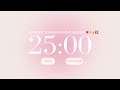 2 Hour Pink Aura Time💓 || Pomodoro, No Music