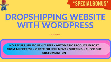 How To Create A Dropshipping Website With Wordpress and Aliexpress In 2020
