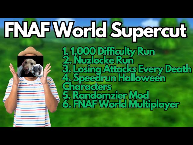 The Ultimate FNAF World Supercut 
