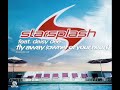 Starsplash feat daisy dee  fly away owner of your heart radio edit