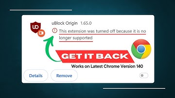 Get Back uBlock Origin On Google Chrome 140 [Latest September 2025 Fix]