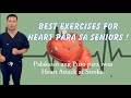 Best Exercises to Improve Heart Health for Seniors