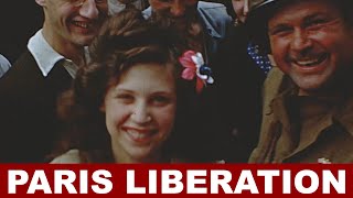 The Liberation Of Paris - August 1944